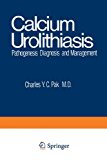 Book Calcium Urolithiasis: Pathogenesis, Diagnosis, and Management free