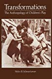 Book Transformations: The Anthropology of Children’s Play free