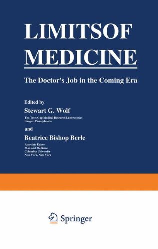 Book Limits of Medicine: The Doctor’s Job in the Coming Era free