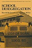 Book School Desegregation: A Long Term Study free