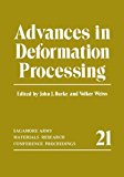 Book Advances in Deformation Processing (Sagamore Army Materials Research Conference Proceedings) free