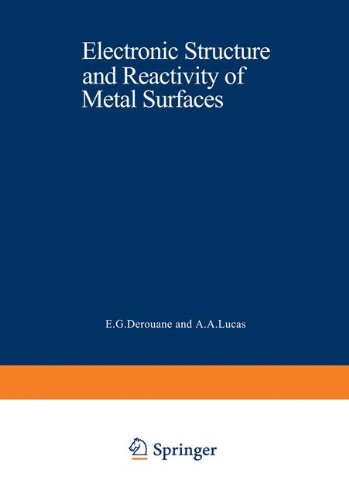 Book Electronic Structure and Reactivity of Metal Surfaces (NATO Advanced Study Institutes Series: Series B, Physics) free