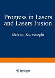 Book Progress in Lasers and Laser Fusion (Studies in the Natural Sciences) free