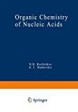 Book Organic Chemistry of Nucleic Acids: Part A free