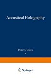 Book Acoustical Holography: v. 5 free