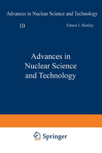 Book Advances in Nuclear Science and Technology (Advances in Nuclear Science & Technology Vol. 10) free