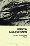 Book Ceramics In Severe Environments: Proceedings Of The Sixth University Conference On Ceramic Science North Carolina State University At Raleigh December 7-9, 1970 (materials Science Research) free