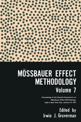 Book Mossbauer Effect Methodology, Vol. 7: Proceedings Of The Seventh Symposium On Mossbauer Effect Methodology free