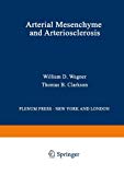 Book Arterial Mesenchyme And Arteriosclerosis (advances In Experimental Medicine & Biology (springer)) free