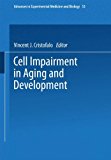 Book Cell Impairment In Aging And Development (advances In Experimental Medicine & Biology (springer)) free