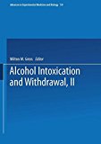 Book Alcohol Intoxication And Withdrawal: Experimental Studies Ii free
