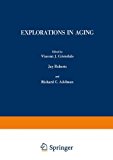 Book Explorations In Aging (advances In Experimental Medicine & Biology (springer)) free
