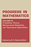 Book Probability Theory, Mathematical Statistics, And Theoretical Cybernetics (progress In Mathematics) free