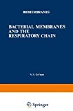 Book Bacterial Membranes And The Respiratory Chain free