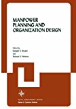 Book Manpower Planning and Organization Design (Nato Conference Series) free