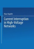 Book Current Interruption in High-Voltage Networks free