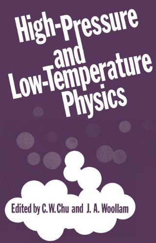 Book High-Pressure and Low-Temperature Physics: International Conferernce on High Pressure and Low Temperature Physics, Cleveland 1977 free