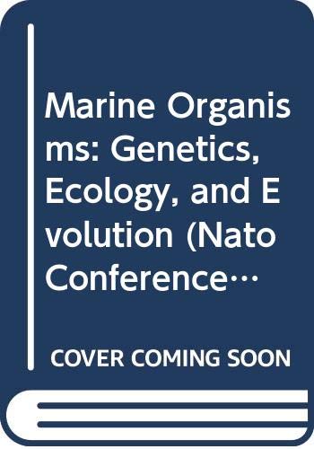 Book Marine Organisms: Genetics, Ecology, and Evolution (Nato Conference Series, 2) free