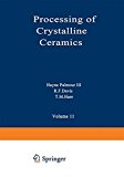 Book Processing of Crystalline Ceramics (Materials Science Research) free