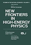 Book New Frontiers in High-Energy Physics (Studies in the Natural Sciences) free
