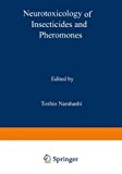 Book Neurotoxicology Of Insecticides And Pheromones free