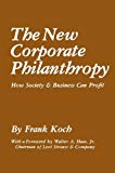Book The New Corporate Philanthropy: How Society and Business Can Profit free