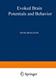 Book Evoked Brain Potentials and Behavior (The Downstate series of research in psychiatry and psychology) free