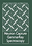 Book Neutron Capture Gamma-ray Spectroscopy free
