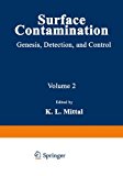 Book Surface Contamination : Genesis, Detection And Control, Volume 2 free