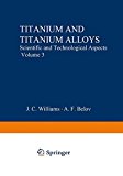 Book Titanium And Titanium Alloys : Scientific And Technological Aspects free