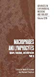 Book Macrophages And Lymphocytes: Nature, Functions, And Interaction (advances In Experimental Medicine & Biology (springer)) free