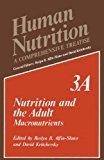 Book Nutrition and the Adult: Macronutrients (Human Nutrition) free