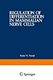 Book Regulation of Differentiation in Mammalian Nerve Cells free