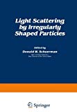Book Light Scattering by Irregularly Shaped Particles free