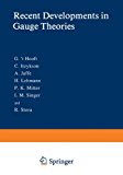 Book Recent Developments in Gauge Theories (Nato Science Series B:) free