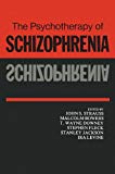 Book The Psychotherapy of Schizophrenia free