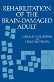 Book Rehabilitation Of The Brain-damaged Adult (nato Science Series B:) free