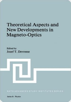 Book Theoretical Aspects and New Developments in Magneto-Optics (Nato Science Series B:, 60) free