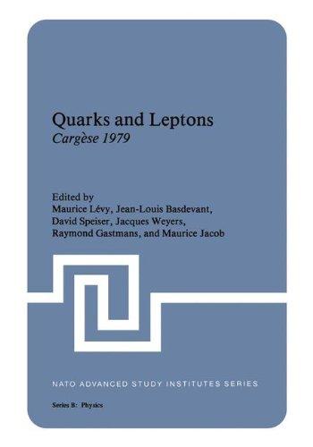 Book Quarks and Leptons: Cargèse 1979 (Nato Science Series B:, 61) free
