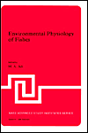 Book Environmental Physiology of Fishes (NATO Advanced Study Institutes, Series A: Life Sciences, Vol. 35) free