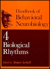 Book Biological Rhythms (HANDBOOKS OF BEHAVIORAL NEUROBIOLOGY) free