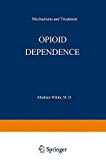 Book Opioid Dependence: Mechanisms And Treatment free
