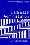 Book Data Base Administration (applications Of Modern Technology In Business) free