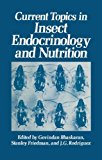 Book Current Topics In Insect Endocrinology And Nutrition: A Tribute To Gottfried S. Fraenkel free