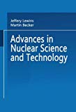 Book Advances In Nuclear Science And Technology (advances In Nuclear Science & Technology) free