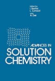 Book Advances in solution chemistry free