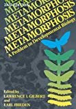 Book Metamorphosis: A Problem in Developmental Biology free