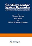Book Cardiovascular System Dynamics : Models and Measurements free