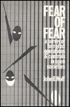 Book Fear of Fear: A Survey of Terrorist Operations and Controls in Open Societies (Criminal Justice and Public Safety) free