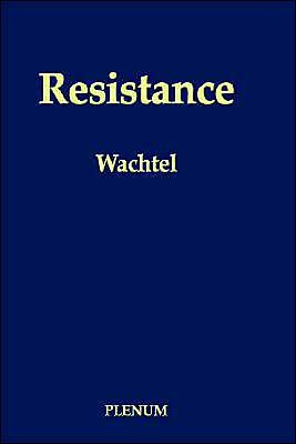 Book Resistance: Psychodynamic and Behavioral Approaches free